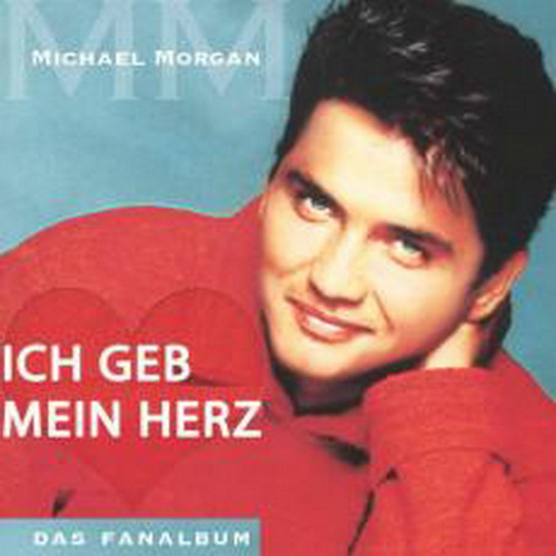 Michael Morgan 2012 - Ich Geb Dir Mein Herz Das Fanalbum - Front.jpg